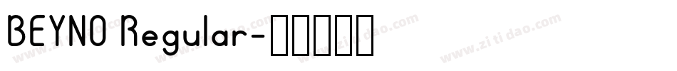 BEYNO Regular字体转换